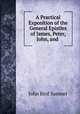 A Practical Exposition of the General Epistles of James, Peter, John, and ., John Bird Sumner 