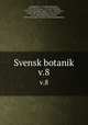 Svensk botanik. v.8, Johan Wilhelm Palmstruch 