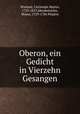 Oberon, ein Gedicht in Vierzehn Gesangen, Christoph Martin Wieland 