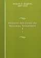 Histoire des livres du Nouveau Testament. 4, Eugene Jacquier 