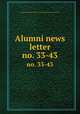 Alumni news letter. no. 33-43, University of Illinois (Urbana-Champaign campus). Library School 