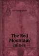 The Red Mountain mines, Lew Vanderpoole 