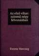 Az elso vihar: szinmu negy felvonasban, Ferenc Herczeg 