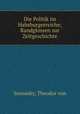 Die Politik im Habsburgerreiche; Randglossen zur Zeitgeschichte, Theodor von Sosnosky 