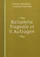 Balladyna Tragodie in V. Aufzugen, Juliusz Slowacki 
