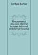 The puerperal diseases. Clinical lectures delivered at Bellevue Hospital, Fordyce Barker 