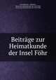 Beitrage zur Heimatkunde der Insel Fohr, Carl Haberlin 
