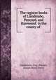 The register books of Llandinabo, Pencoyd, and Harewood: in the county of ., Parish Llandinabo 