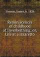 Reminiscences of childhood at Inverkeithing; or, Life at a lazaretto, James Simson 