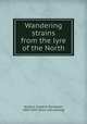 Wandering strains from the lyre of the North, Frederic Randolph Hulbert 
