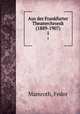 Aus der Frankfurter Theaterchronik (1889-1907). 1, Mamroth, Fedor 