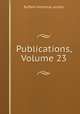 Publications, Volume 23, Buffalo historical society 