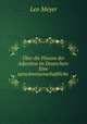 Uber die Flexion der Adjectiva im Deutschen: Eine sprachwissenschaftliche ., Leo Meyer 