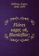Flores saga; ok, Blankiflur;, Eugen Kolbing 