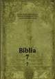 Biblia. 7, Charles Henry Stanley Davis, Palestine Exploration Fund, Egypt Exploration Fund 