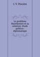 Le probleme Macedonien et sa solution: etude politico-diplomatique, I.V. Povolni 