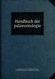 Handbuch der palaeontologie, Karl Alfred von Zittel 