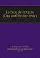 La face de la terre (Das antlitz der erde), 