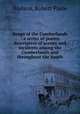 Songs of the Cumberlands : a series of poems descriptive of scenes and incidents among the Cumberlands and throughout the South, Robert Paine Hudson 