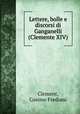 Lettere, bolle e discorsi di Ganganelli (Clemente XIV)., Cosimo Frediani Clement 