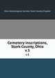 Cemetery inscriptions, Stark County, Ohio. v.5, 