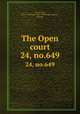 The Open court. 24, no.649, Paul Carus 