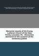 Memorial volume of the Evang. Lutheran Church of the Holy Trinity, Lancaster, Pa. : Discourses delivered on the occasion of the centenary jubilee, Lancaster 