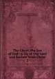 The Christ, the Son of God : a life of Our Lord and Saviour Jesus Christ. 2, Fouard, Constant, 1837-1904,Griffith, George F. X. (George Francis Xavier) 