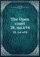 The Open court. 28, no.694, Paul Carus 