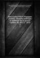 Don Carlos VII et l`Espagne carliste : histoire politique et militaire de la guerre Carliste de 1872 a 1876. 2, Arthur Maximilien Timoleon Lort-Se?rignan 