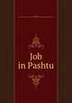 Job in Pashtu, Mayer, Thomas John Lee,British and Foreign Bible Society,Massachusetts Bible Society 