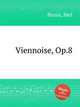 Viennoise, Op.8, Bonis, Mel 