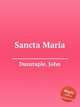 Sancta Maria, Dunstaple, John 