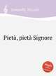 Piet, piet Signore, 