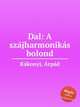 Dal: A szjharmoniks bolond, 