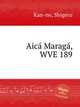 Aic Marag, WVE 189, Kan-no, Shigeru 