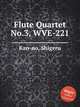 Flute Quartet No.3, WVE-221, Kan-no, Shigeru 