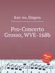 Pro-Concerto Grosso, WVE-168b, Kan-no, Shigeru 