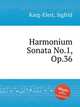 Harmonium Sonata No.1, Op.36, Karg-Elert, Sigfrid 