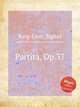 Partita, Op.37, Karg-Elert, Sigfrid 