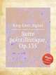 Suite pointillistique, Op.135, Karg-Elert, Sigfrid 