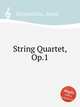 String Quartet, Op.1, 