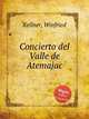 Concierto del Valle de Atemajac, Kellner, Winfried 