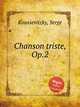 Chanson triste, Op.2, 