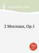 2 Morceaux, Op.1, 