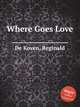 Where Goes Love, 