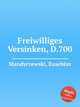 Freiwilliges Versinken, D.700, Mandyczewski, Eusebius 