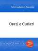 Orazi e Curiazi, Mercadante, Saverio 