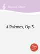 4 Poеmes, Op.3, Roussel, Albert 