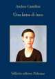 Una lama di luce, Andrea Camilleri 